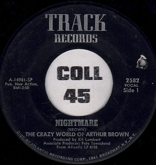 The Crazy World Of Arthur Brown - Nightmare b/w I Put A Spell On You - Track 7" SP-Pressing