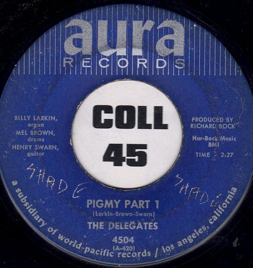 The Delegates - Pigmy Part 1 b/w Part 2 - Aura 7"