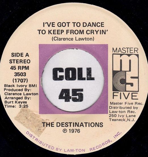 TheDestinations-I´veGotToDanceToKeepFromCryin´