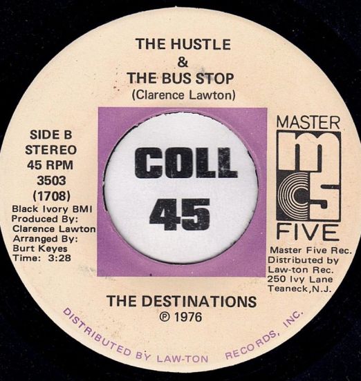The Destinations - The Hustle & The Bus Stop b/w I've Got To Dance To Keep From Cryin' - Master Five 7"