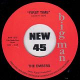The Embers – First Time b/w I Wanna Be (Your Everything) – Big Man UK 7″