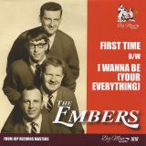 The Embers – First Time b/w I Wanna Be (Your Everything) – Big Man UK 7″