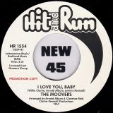 The Moovers – One Little Dance, Someone To Fulfill My Needs b/w I Love You, Baby – Hit And Run UK DJ 7″