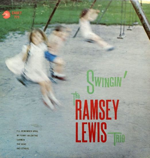 The Ramsey Lewis Trio - Swingin' - Cadet LP
