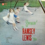 The Ramsey Lewis Trio – Swingin’ – Cadet LP