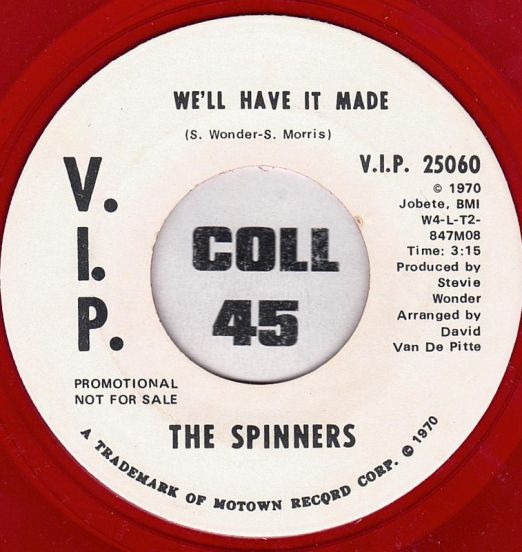 The Spinners - We'll Have It Made b/w Same - V.I.P. DJ 7"