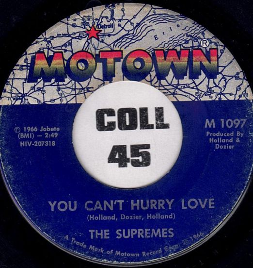 The Supremes - You Can't Hurry Love b/w Put Yourself In My Place - Motown 7"