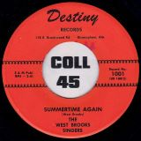 The West Brooks Singers – Summertime Again b/w Your Destiny – Destiny 7″ OFFERS!