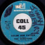 The Winstons – Color Him Father b/w Amen, Brother – Metromedia 7″