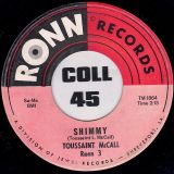Toussaint McCall – Shimmy b/w Nothing Takes The Place Of You – Ronn 7″