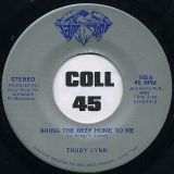 Trudy Lynn – Bring The Beef Home To Me b/w Bring The Beef Home To Me (Instrumental) – Jam Stone 7″