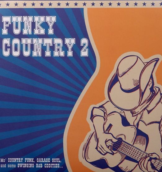 V.A. – Funky Country 2 (Mo' Country Funk, Garage Soul And Some Swinging R&B Oddities...) - Perfect Toy GER LP