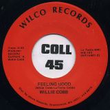 Willie Cobb – Please Send Me Someone To Love b/w Feeling Good – Wilco 7″