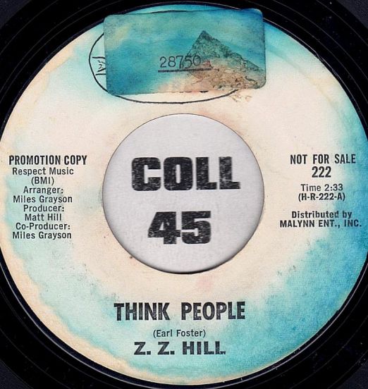 Z.Z. Hill - Think People b/w Don't Make Me Pay For His Mistakes - Hill DJ 7"