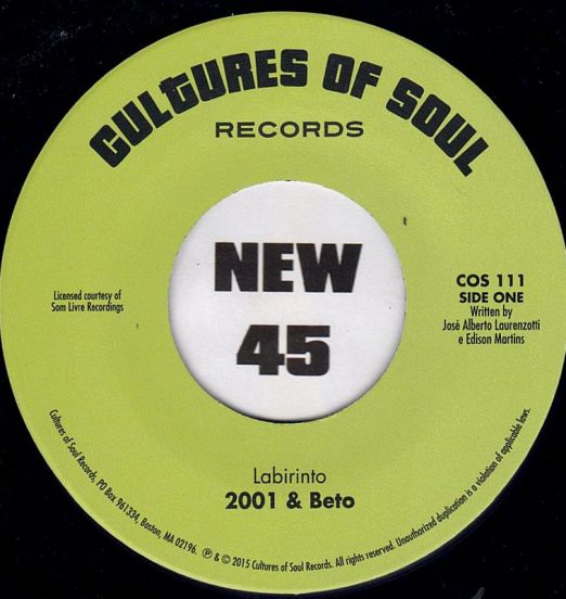 2001 & Beto - Labirintó b/w Trio Mocotó - Swinga Sambaby - Cultures Of Soul 7"