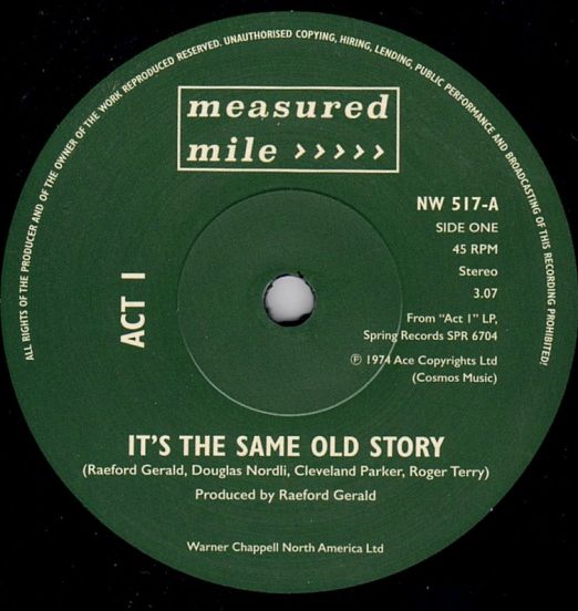Act 1 - It's The Same Old Story b/w Ivano Fossati - Night Of The Wolf ( Tema Del Lupo ) - Measured Mile UK 7"