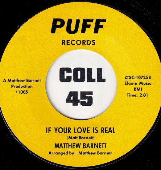 Matthew Barnett - If Your Love Is Real b/w My Only Love - Puff 7"