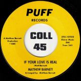 Matthew Barnett – If Your Love Is Real b/w My Only Love – Puff 7″