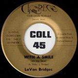 Lavon Bridges – With A Smile On My Face b/w We Were Young – Gloreco 7″
