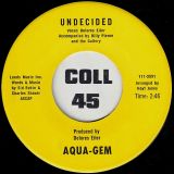 Delores Eiler – He Won’t Love You b/w Undecided – Aqua-Gem 7″