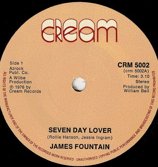 James Fountain - Seven Day Lover b/w Malnutrition - Cream UK 7"