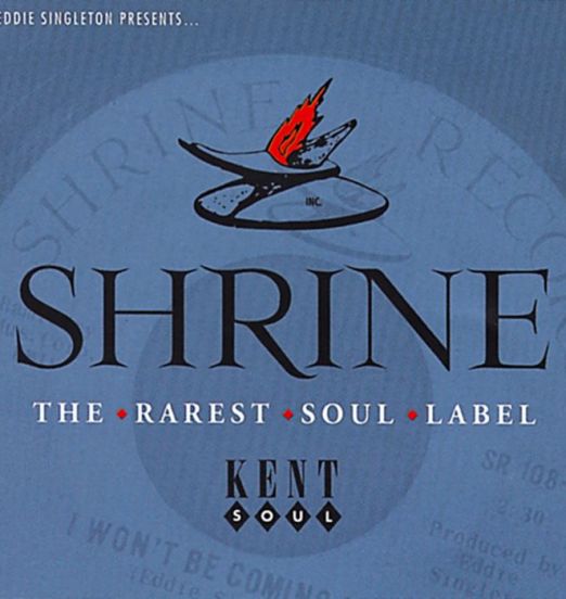V.A. -  Shrine: The Rarest Soul Label - Kent UK CD
