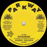 Chubby Checker – You Just Don’t Know (What You Do To Me) b/w (At The) Discotheque – Outta Sight UK DJ 7″