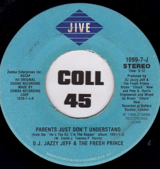 DJ Jazzy Jeff & The Fresh Prince - Parents Just Don't Understand b/w Instrumental - Jive 7"