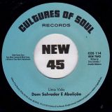 Novos Baianos – Juventude Sexta b/w Dom Salvador E Abolição – Uma Vida – Cultures Of Soul 7″