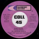 Dr. Morgan Babb And The 21st Century Singers –	All The Way b/w Is He Yours – Nashboro 7″