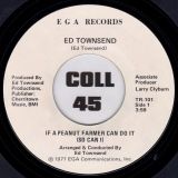 Ed Townsend – If A Peanut Farmer Can Do It (So Can I) b/w Take A Vow For Peace – EGA DJ 7″