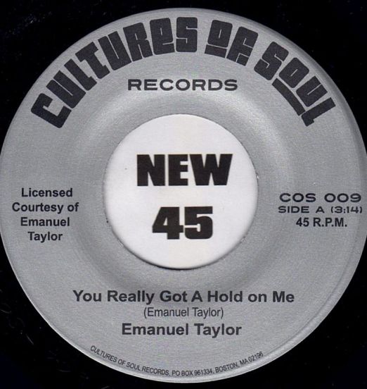 Emanuel Taylor - You Really Got A Hold On Me b/w Society - Cultures Of Soul 7"
