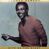 George Benson – Give Me The Night – Warner Bros LP