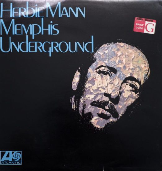 Herbie Mann - Memphis Underground - Atlantic UK LP