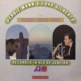 Herbie Mann & João Gilberto – Herbie Mann & Joao Gilberto With Antonio Carlos Jobim – Atlantic LP