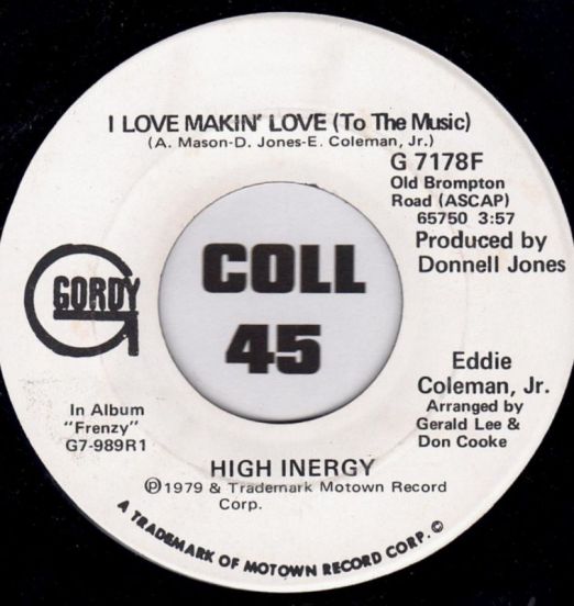 High Inergy - I Love Makin' Love (To The Music) b/w Same - Gordy DJ 7"