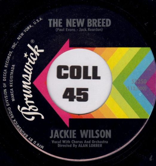 Jackie Wilson - The New Breed b/w Baby Get It (And Don't Quit It) - Brunswick 7"