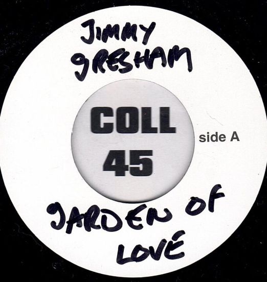 Jimmy Gresham - Garden Of Love b/w Love Symphony - Soul4Real TEST PRESS 7"