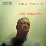 Joe Williams – A Man Ain’t Supposed To Cry – Roulette LP
