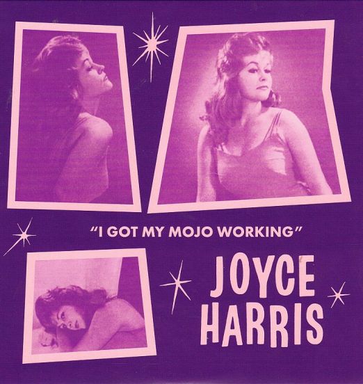 Joyce Harris - Got My Mojo Working (Trailer Version) b/w No Way - Ace UK 7"