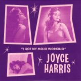 Joyce Harris – Got My Mojo Working (Trailer Version) b/w No Way – Ace UK 7″