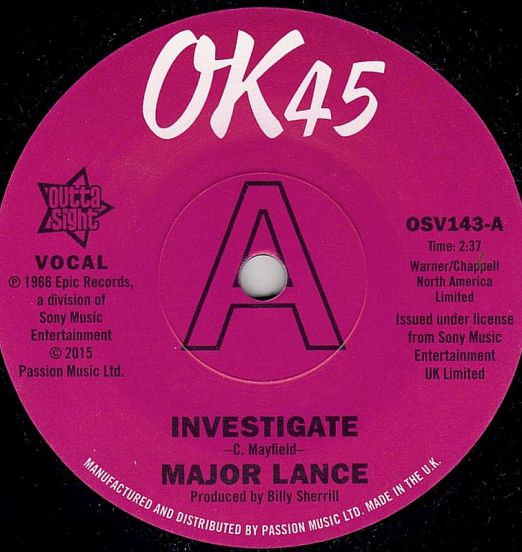 Major Lance - Investigate b/w It's The Beat - Outta Sight DJ UK 7"
