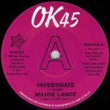 Major Lance – Investigate b/w It’s The Beat – Outta Sight DJ UK 7″