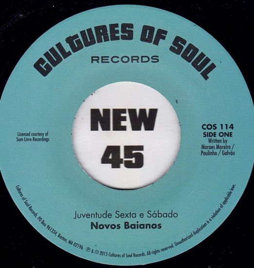Novos Baianos - Juventude Sexta b/w Dom Salvador E Abolição - Uma Vida - Cultures Of Soul 7"