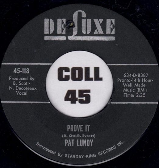 Pat Lundy - Prove It b/w Only Mama That'll Walk The Line - DeLuxe 7"