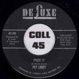 Pat Lundy – Prove It b/w Only Mama That’ll Walk The Line – DeLuxe 7″