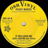 Laura Greene – Moonlight Music In You b/w Peggy March – If You Loved Me (Soul Coaxing-Ame Caline) – Outta Sight DJ UK 7″