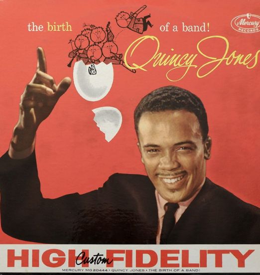 Quincy Jones - The Birth Of A Band - Mercury LP