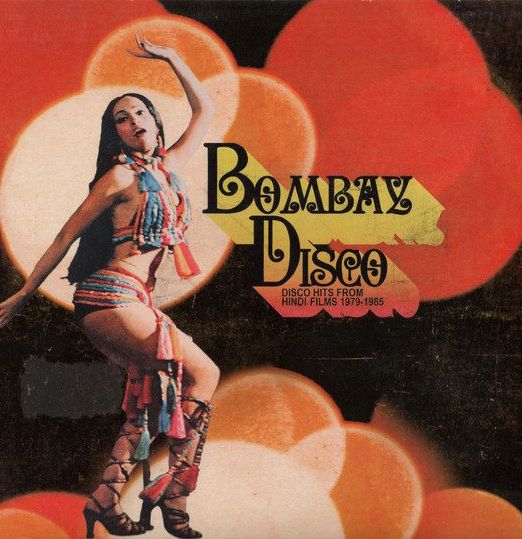 V.A. - Bombay 'Bisco Disco Hits From Hindi Films 1979-1985 - Cultures Of Soul CD