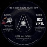 Rose Valentine – I’ve Gotta Know Right Now b/w Susan Barrett – What’s It Gonna Be – Outta Sight DJ UK 7″